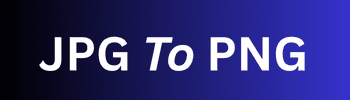 JPG To PNG